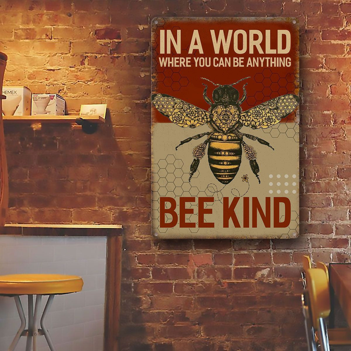 Bee Kind Poster – In A World Where You Can Be Anything Home Décor Gift For Men Boy Friend Brother Son Cousin – Gigo Smart