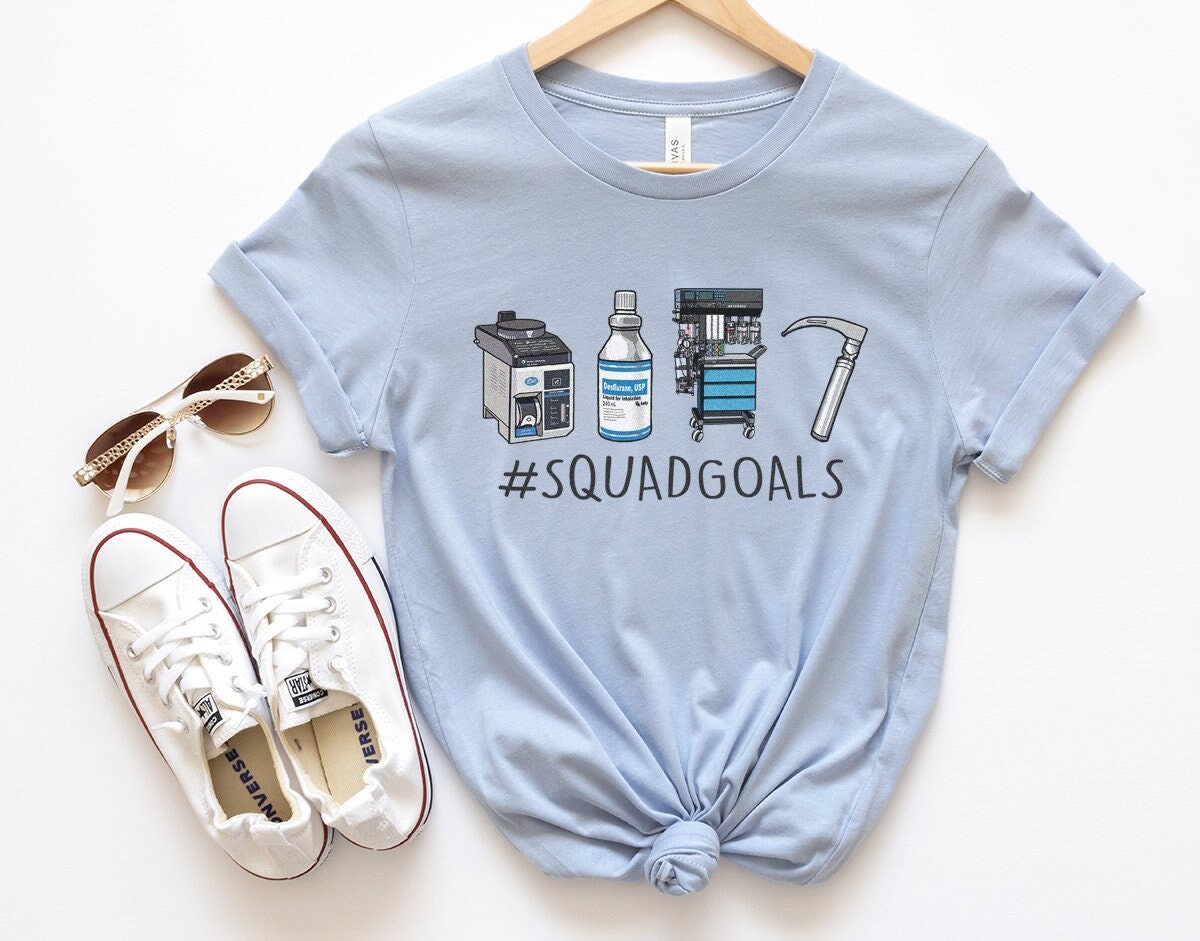 Anesthesia Squad Goals T-Shirt – Funny Anesthesia Tech Shirt, CRNA Anesthesiologist Nurse Anesthetist Desflurane Tshirt Tech day week Gift