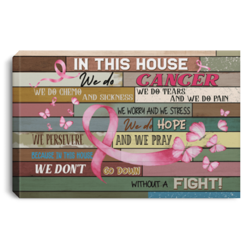 Breast Cancer Awareness In This House Sign Canvas Wall Art