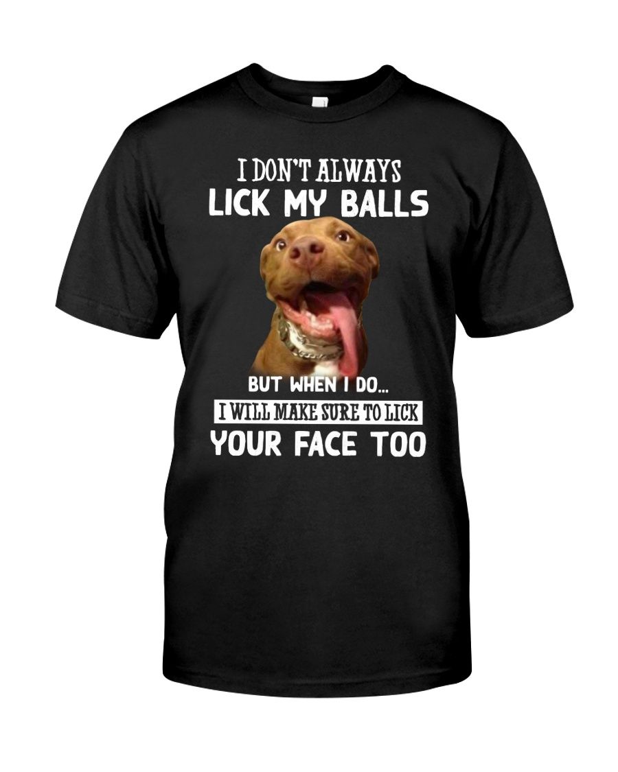 Pitbull Lick You Face Classic T-Shirt