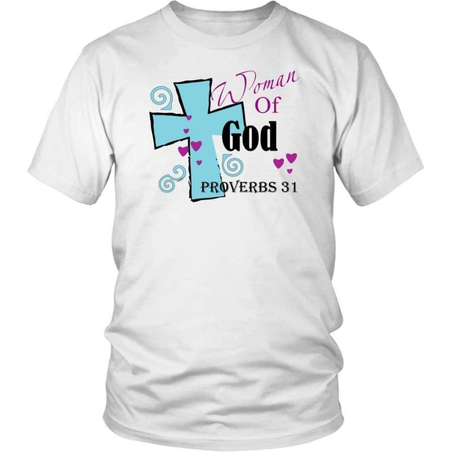 Woman of God Proverbs 31 t-shirt