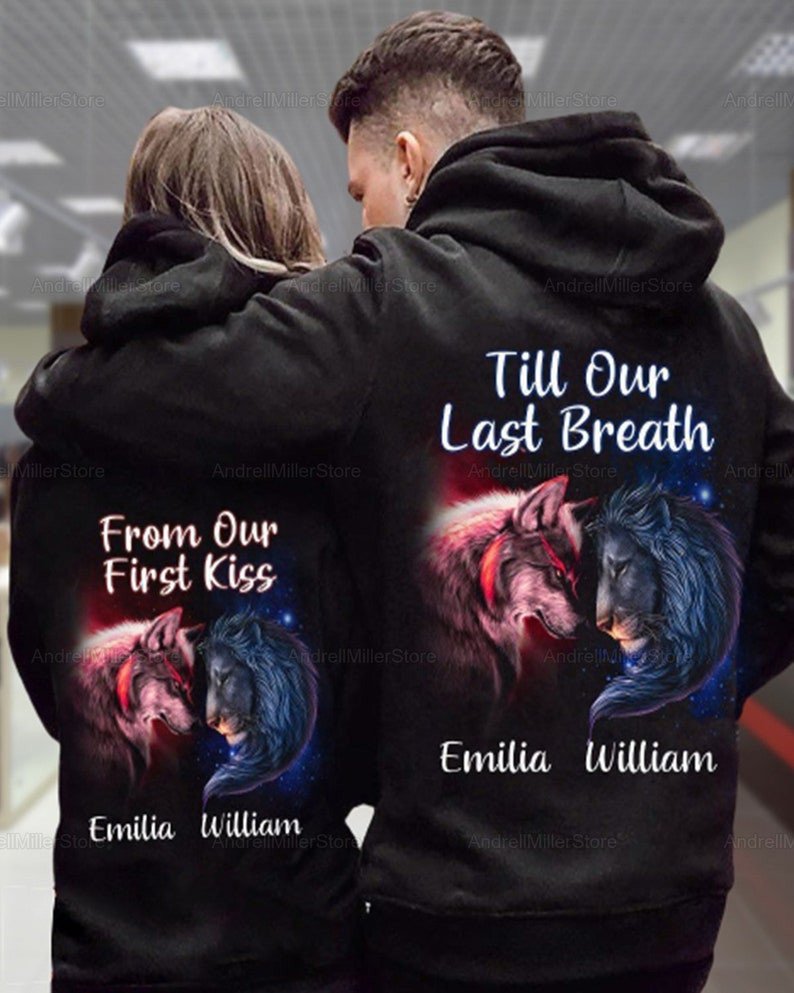 Wolf And Lion Couple From Our First Kiss Till Our Last Breath Gift For Valentine Hoodie 3D #Hd