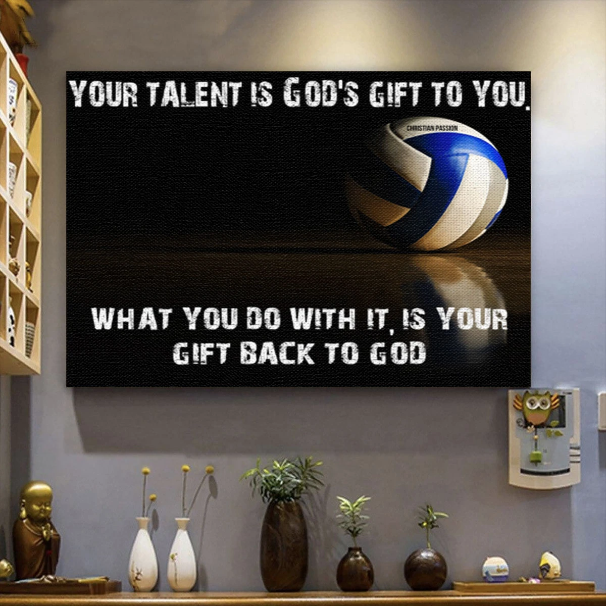 Volleyball Your Talent Is God’S Gift To You Wall Art Canvas