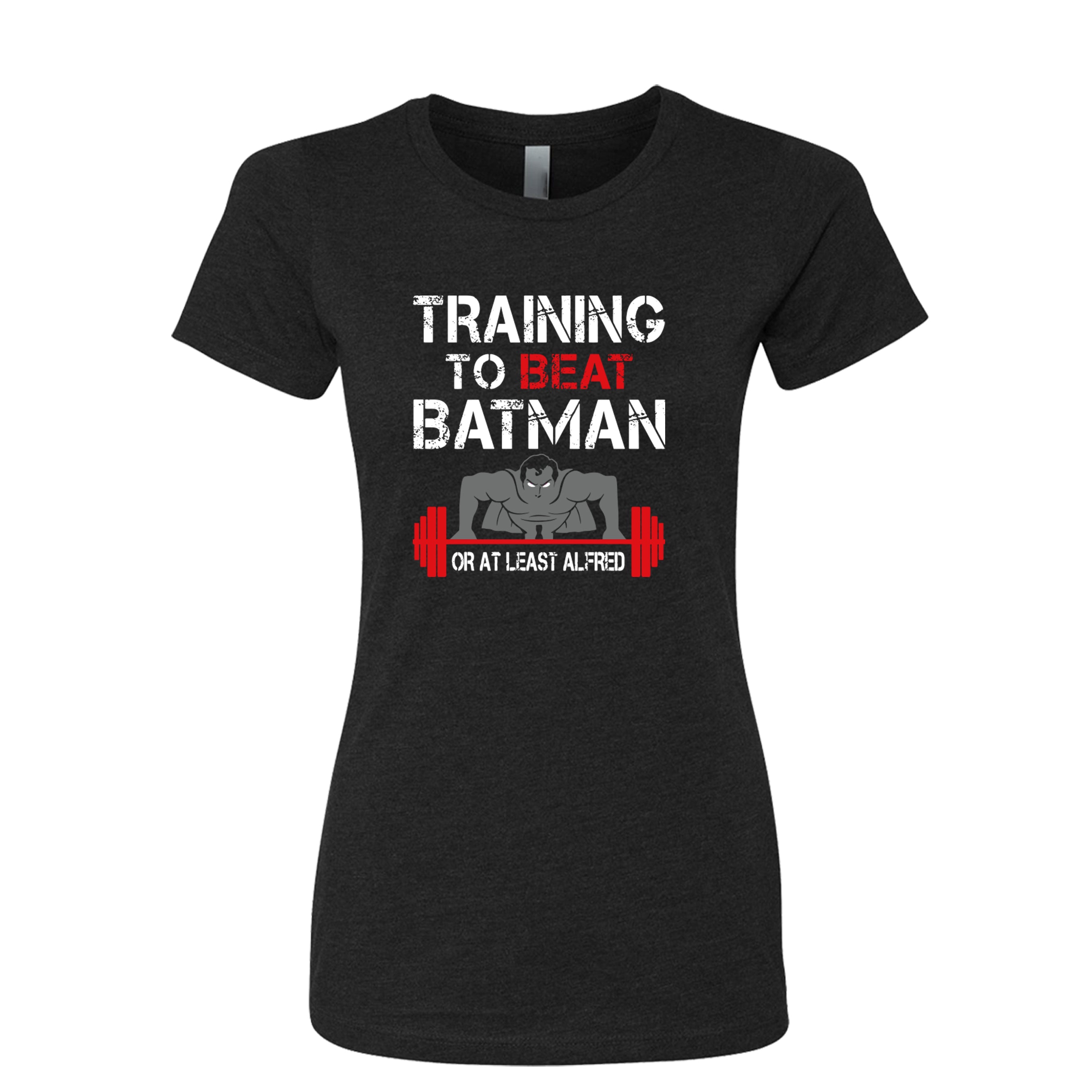 Training To Beat Batman Or At Least Alfred Women’s Poly-Cotton T-shirt