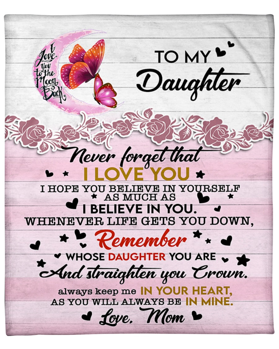 To My Daughter I Hope You Believe In Yourself Blanket Gift For Daughter From Mom Birthday Gift Home Decor Bedding Couch Sofa Soft And Comfy Cozy