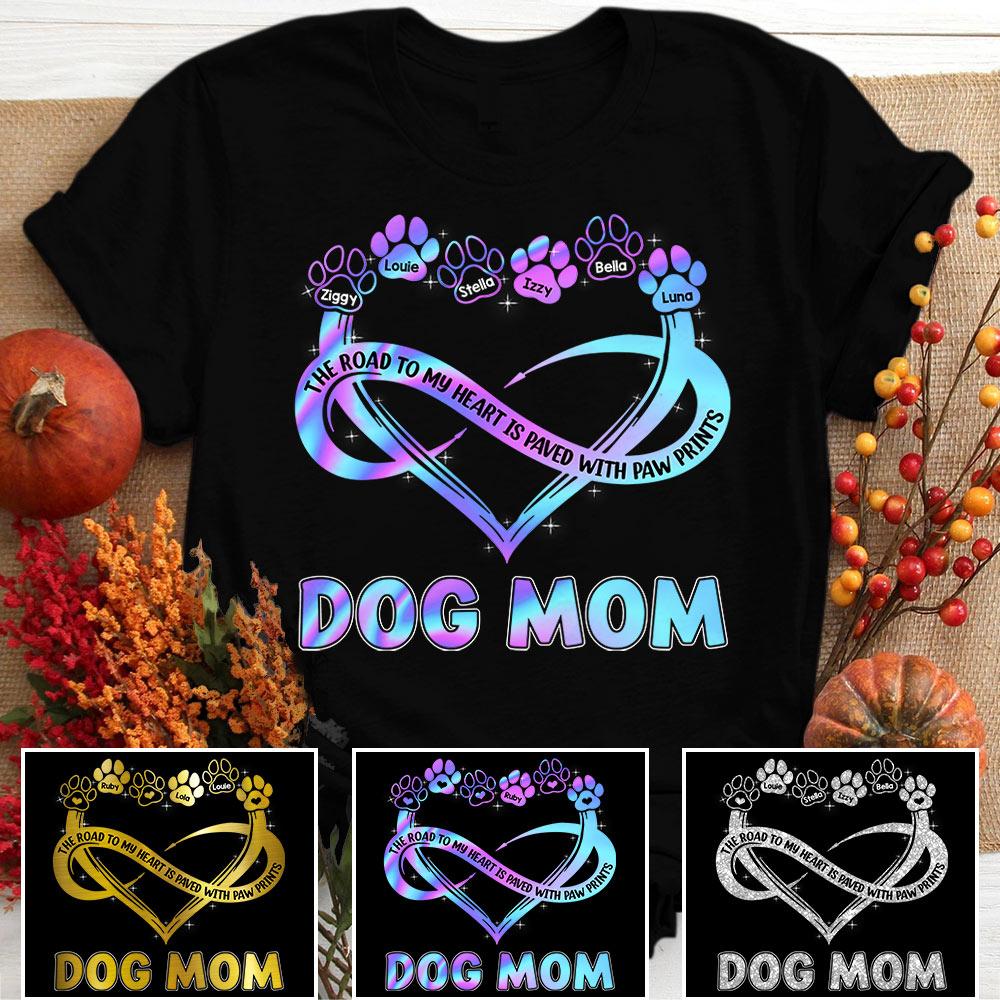 Personalized Dog Mom Shirts, The Road To My Heart Is Paved With Paw Prints Shirt, Custom Dog Name Shirt