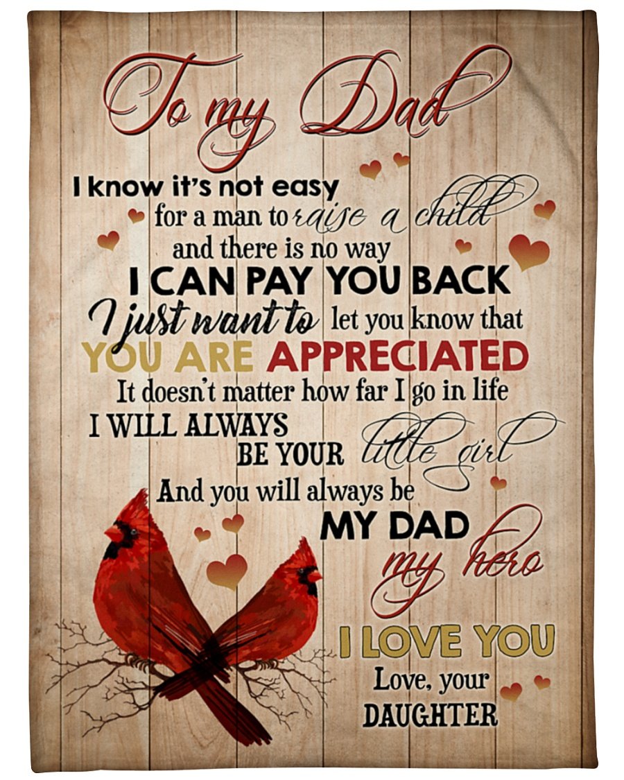 To My Dad You Will Always Be My Dad Blanket Gift For Dad Gift For Birthday Father s Day Family Home Decor Bedding Couch Sofa Soft and Comfy Cozy