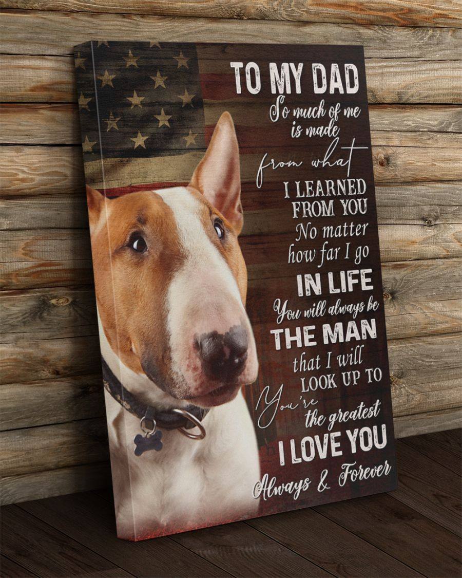 Bull Terrier Dad Canvas Gift for Dad Birthday Gift Warm Home Decor Wall Art Visual Art