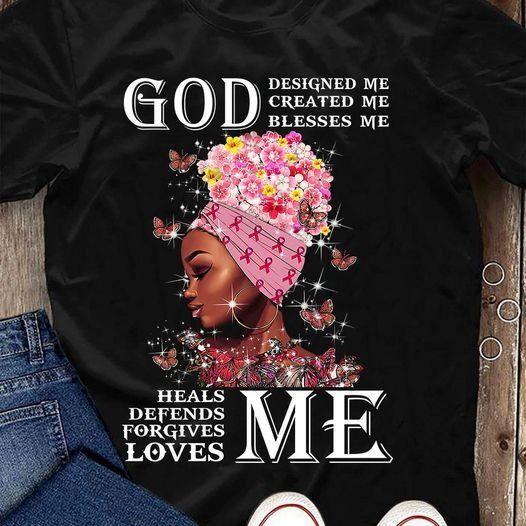 Black Queen Breast Cancer Awareness God Demetal Sign, Cut Metal Metal Sign, Metal Wall Art, Metal House Metal Signed Me Created Me Blesses Me Heals Me Defends Me Forgives Me Loves Me T Shirt Hoodie Sweater Plus Size S-5Xl