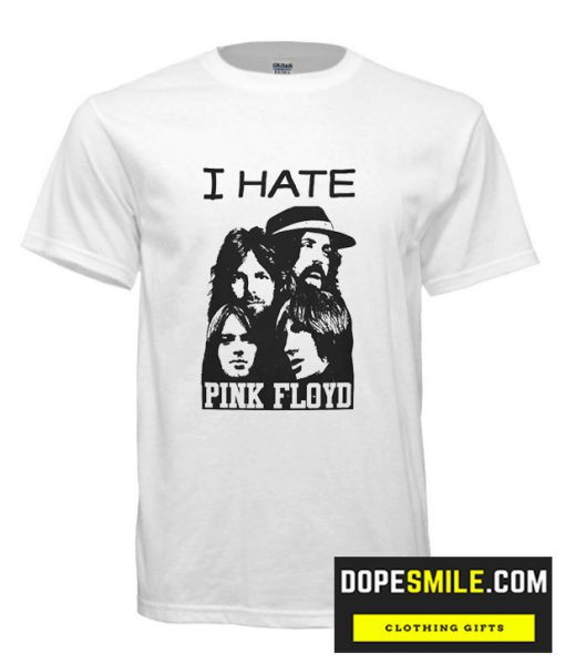 I Hate Pink Floyd cool  T Shirt