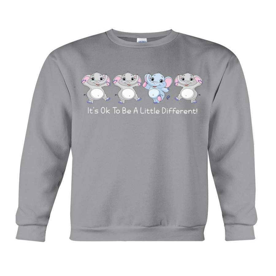 It’s Ok To Be A Little Different For Elephant Lovers Sweatshirt