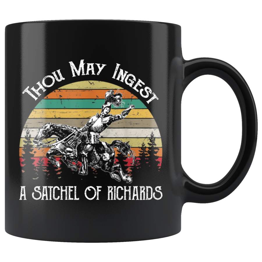 Thou May ingest a Satchel of Richards mug coffee