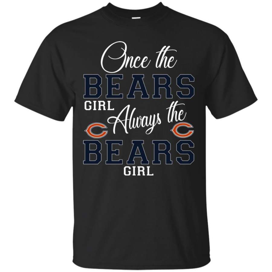 Always The Chicago Bears Girl T Shirts