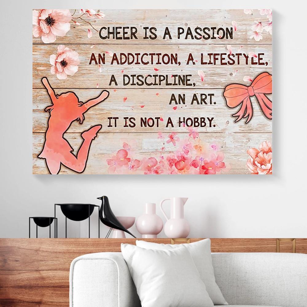 Best Canvas Prints Cheer Is A Passion An Addiction A Lifestyle Cheerleading Horizontal Canvas Wall Art Elegant Wall Art Home Decoration