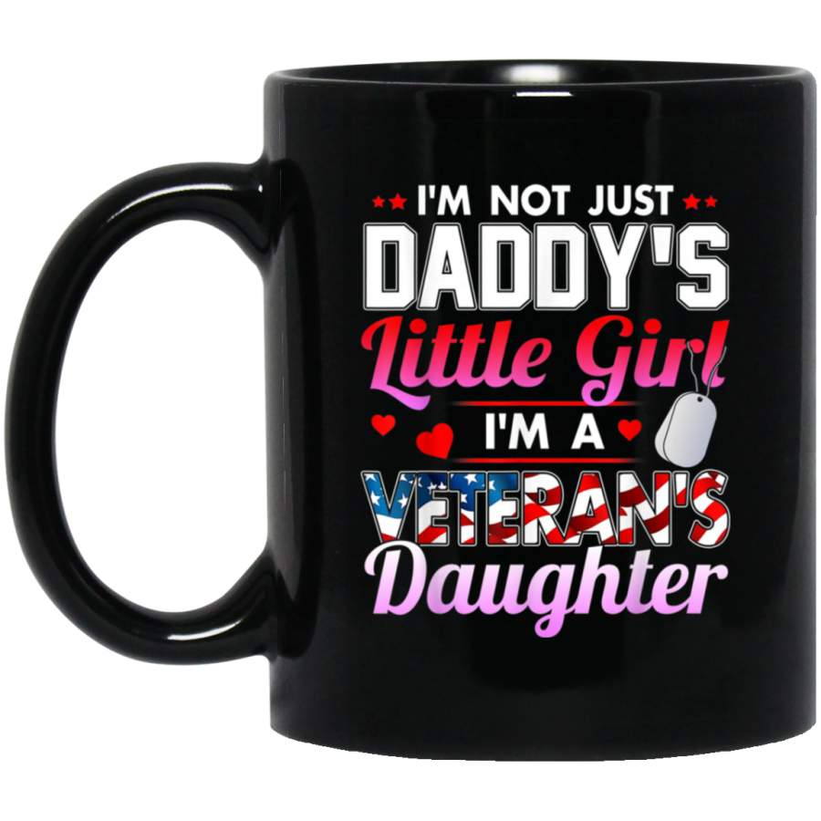 Im Not Just Daddys Little Girl Im A Veterans Daughter Mug Gift