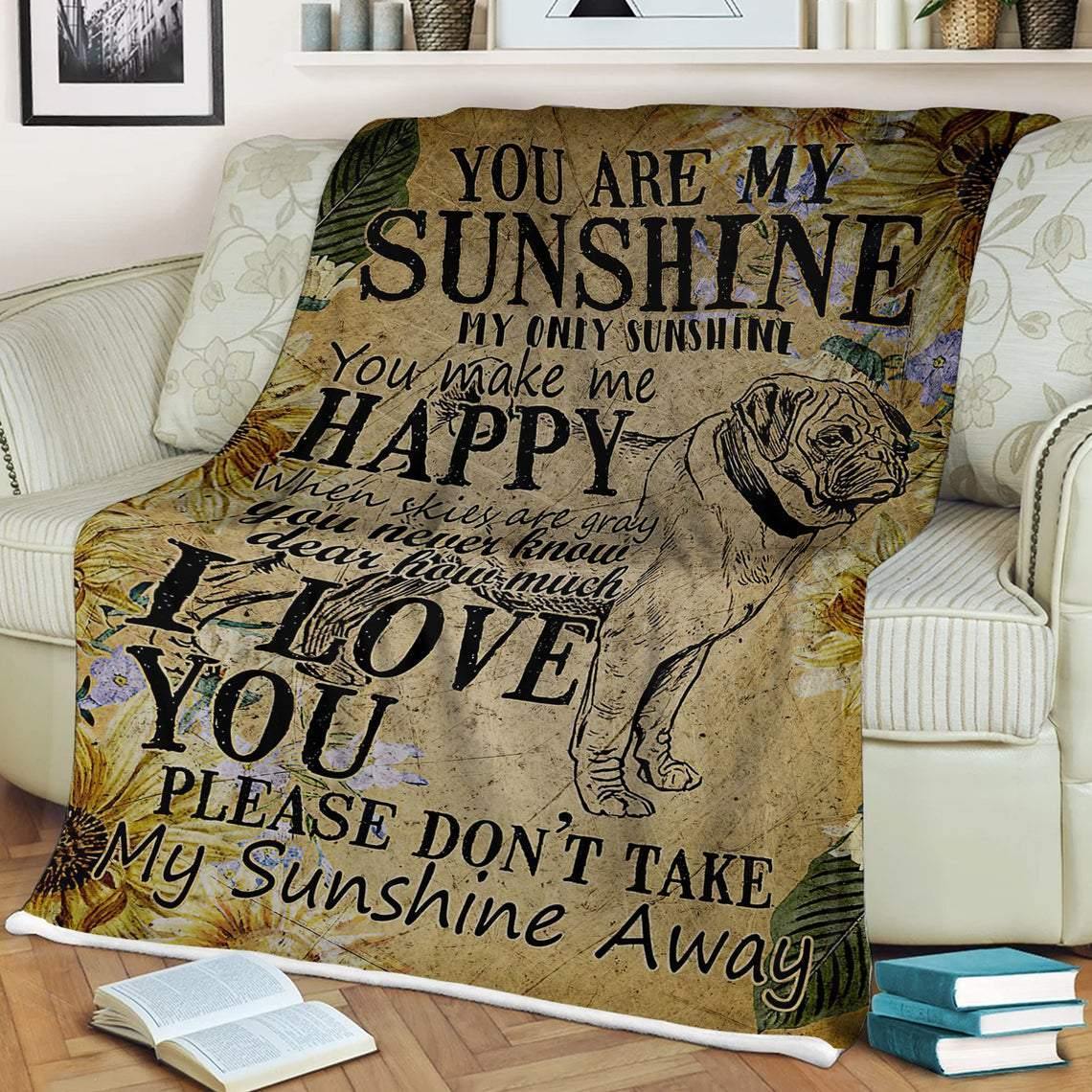 You Are My Sunshine Pug – Gift For Best Friend, Love My Bestie, Gift For Family, Home Decor – Fleece Blanket