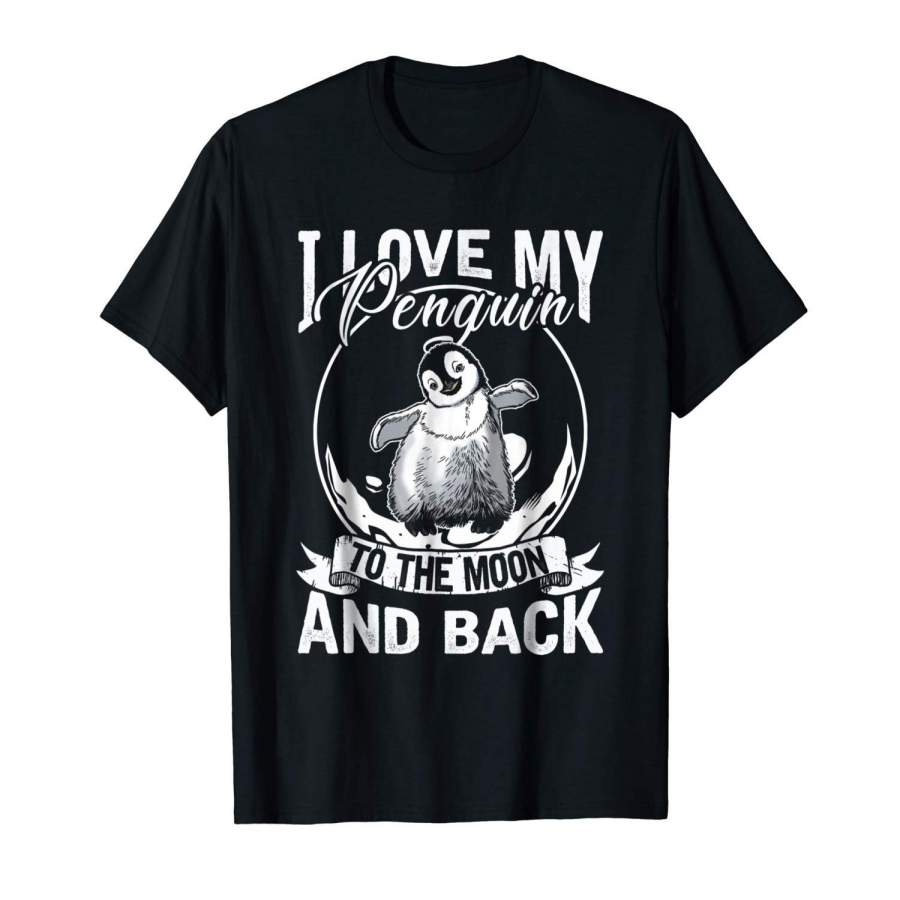 Penguin T Shirt – I Love My Penguin To The Moon and Back Men Graphic T-Shirt