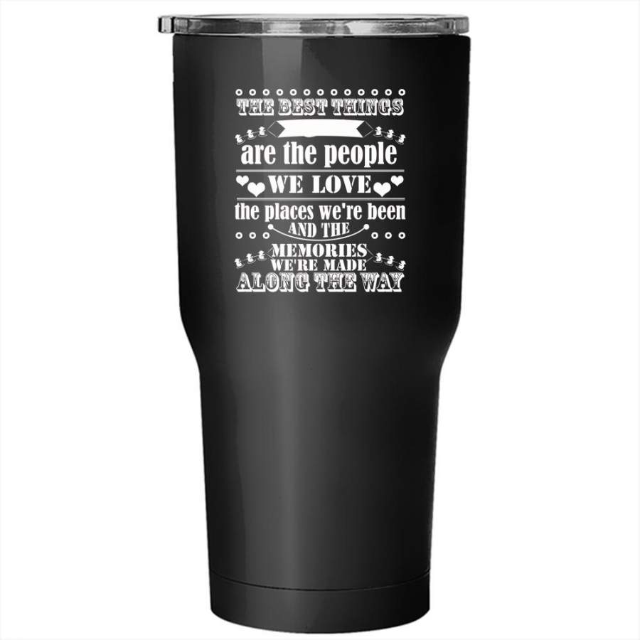 The Best Things In Life Tumbler 30 oz Stainless Steel, Cute Couple Travel Mug
