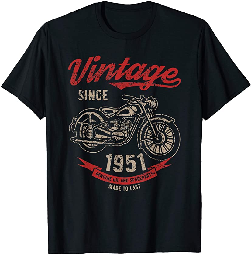 Vintage Since 1951 Birthday Gift Motorcycle Bike T-Shirt