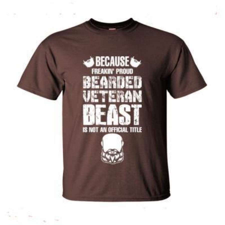 AGR Because Freakin’ Proud Bearded Veteran Beast Is Not An Official Title – Ultra-Cotton T-Shirt