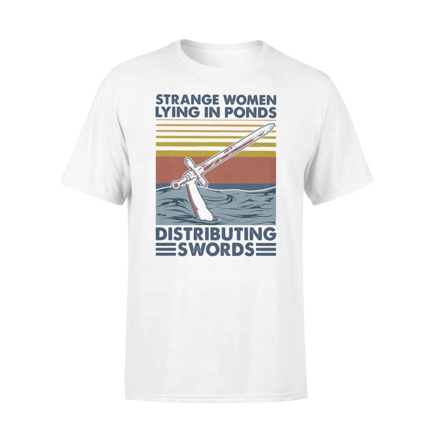 Feminist Strange Women Lying In Ponds Distributing Swords Vintage Retro T-shirt