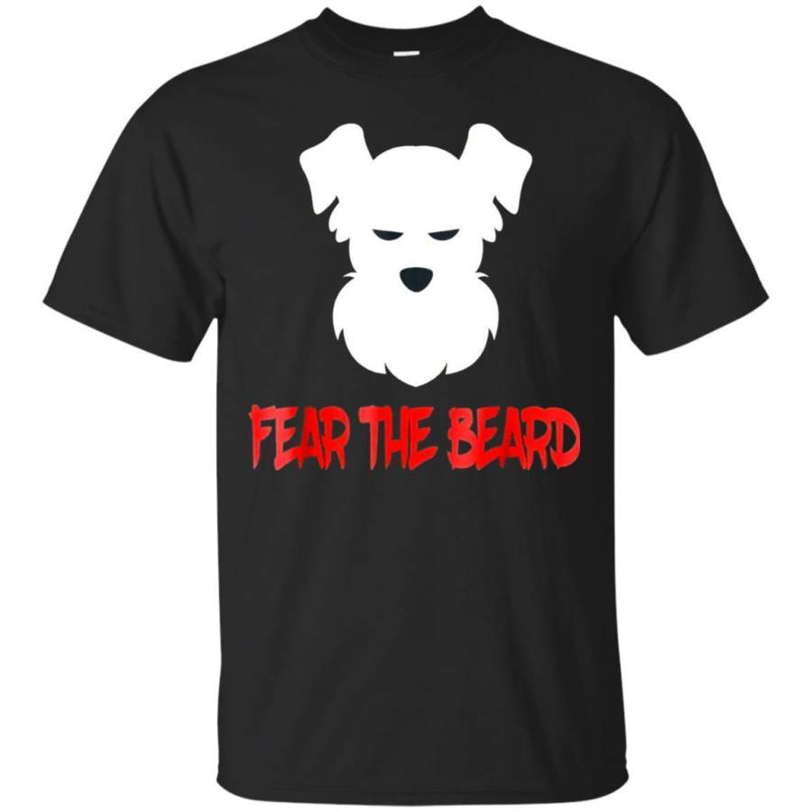 AGR Funny Fear The Beard  Schnauzer Dog Lovers Tshirt Jaq T-shirt