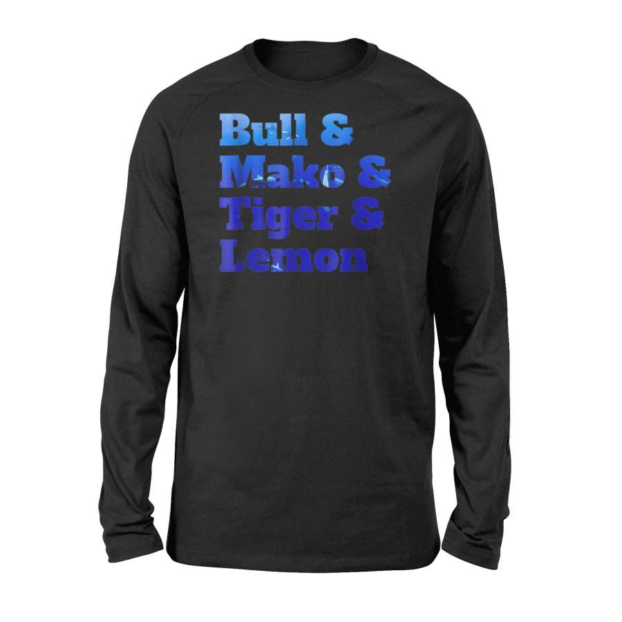 Bull Mako Tiger And Lemon Shark Long Sleeve T-Shirt