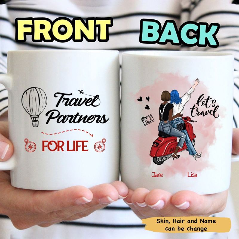 Travel Partners For Life – Personalized Custom Coffee Mug – Gifts For Best Friends