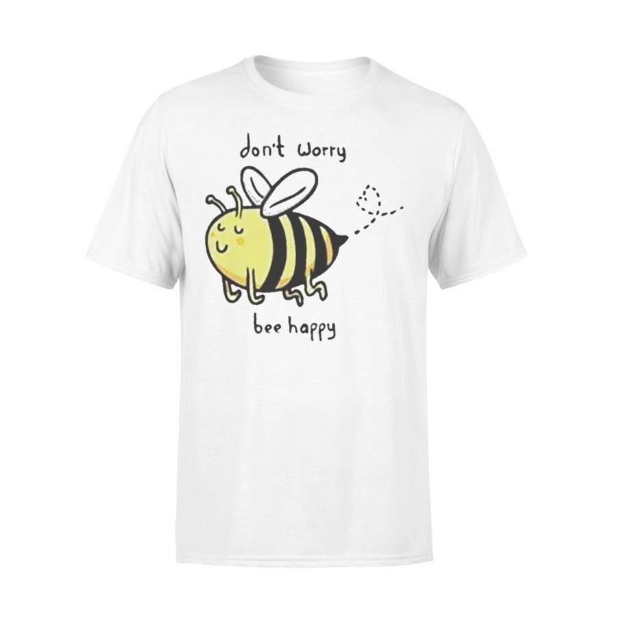 Don’t Worry Be Happy T-shirt