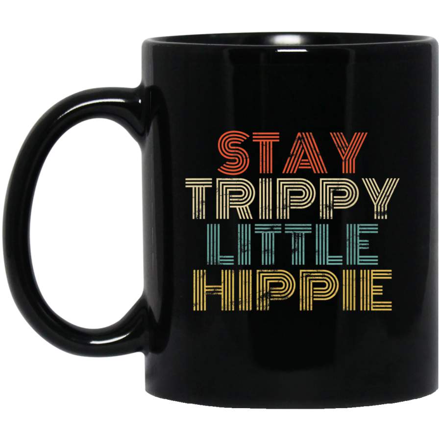 Stay Trippy Little Hippie 70s vintage distressed 11 oz 15 oz Black Mug