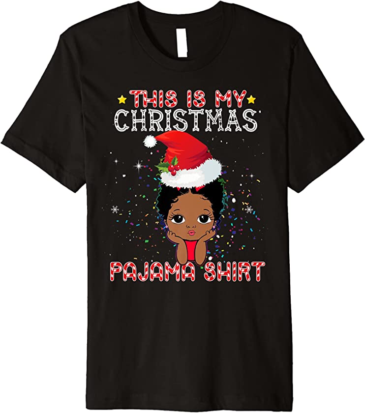 This Is My Christmas Pajama Shirt Black African Girl Santa Premium T-Shirt