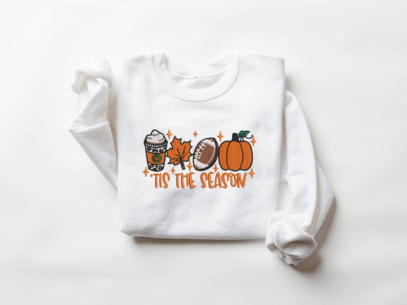 Tis The Season Fall Embroidered Sweatshirt 2D Crewneck Sweatshirt All Over Print Sweatshirt For Women Sweatshirt For Men Sws4144