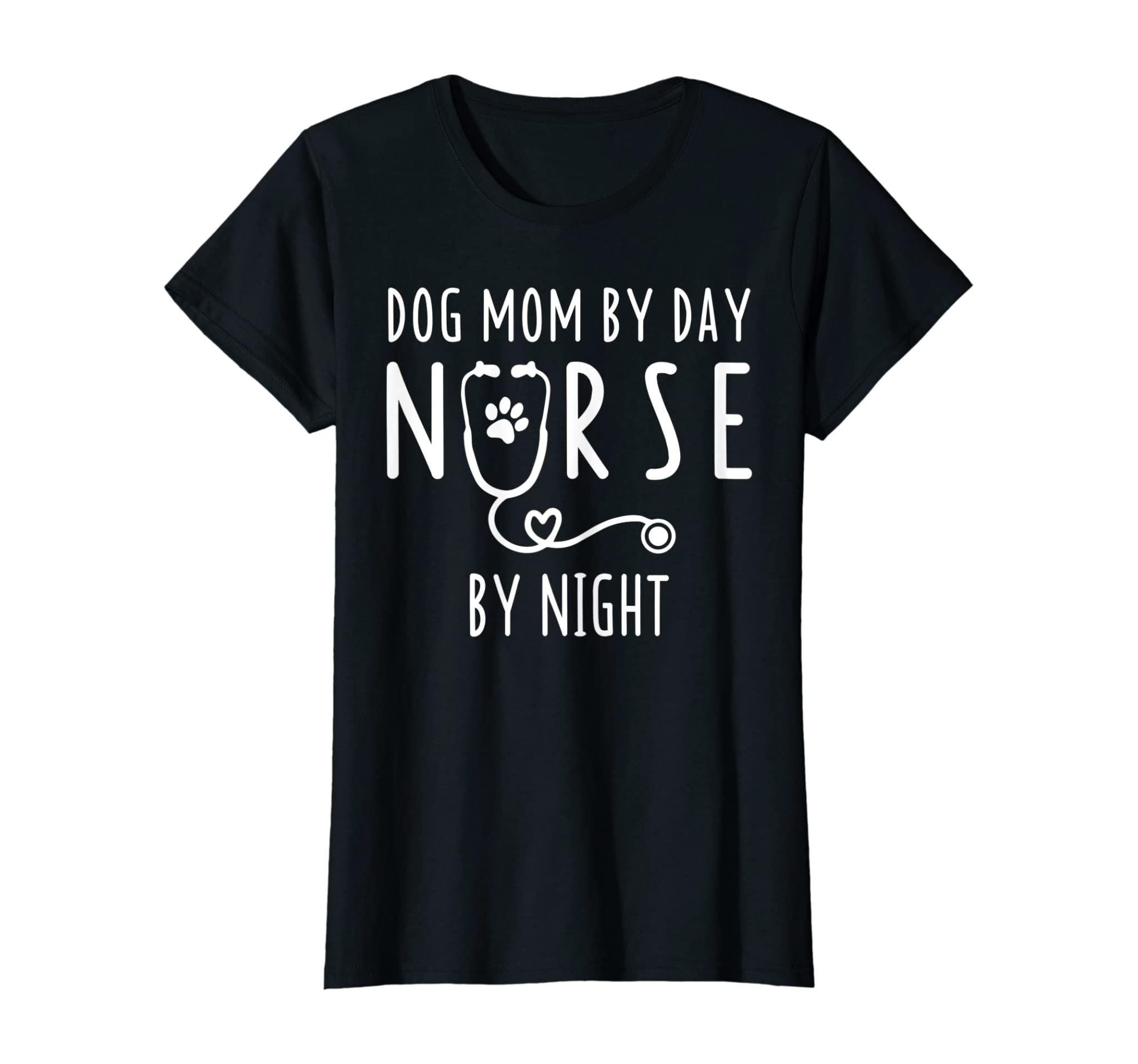 Womens Dog mom by day nurse by night t shirts for women