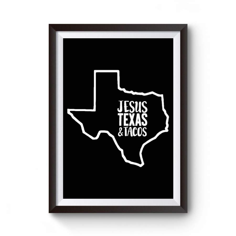 Taco Love Texas Jesus Foodie Gift Tuesday Poster