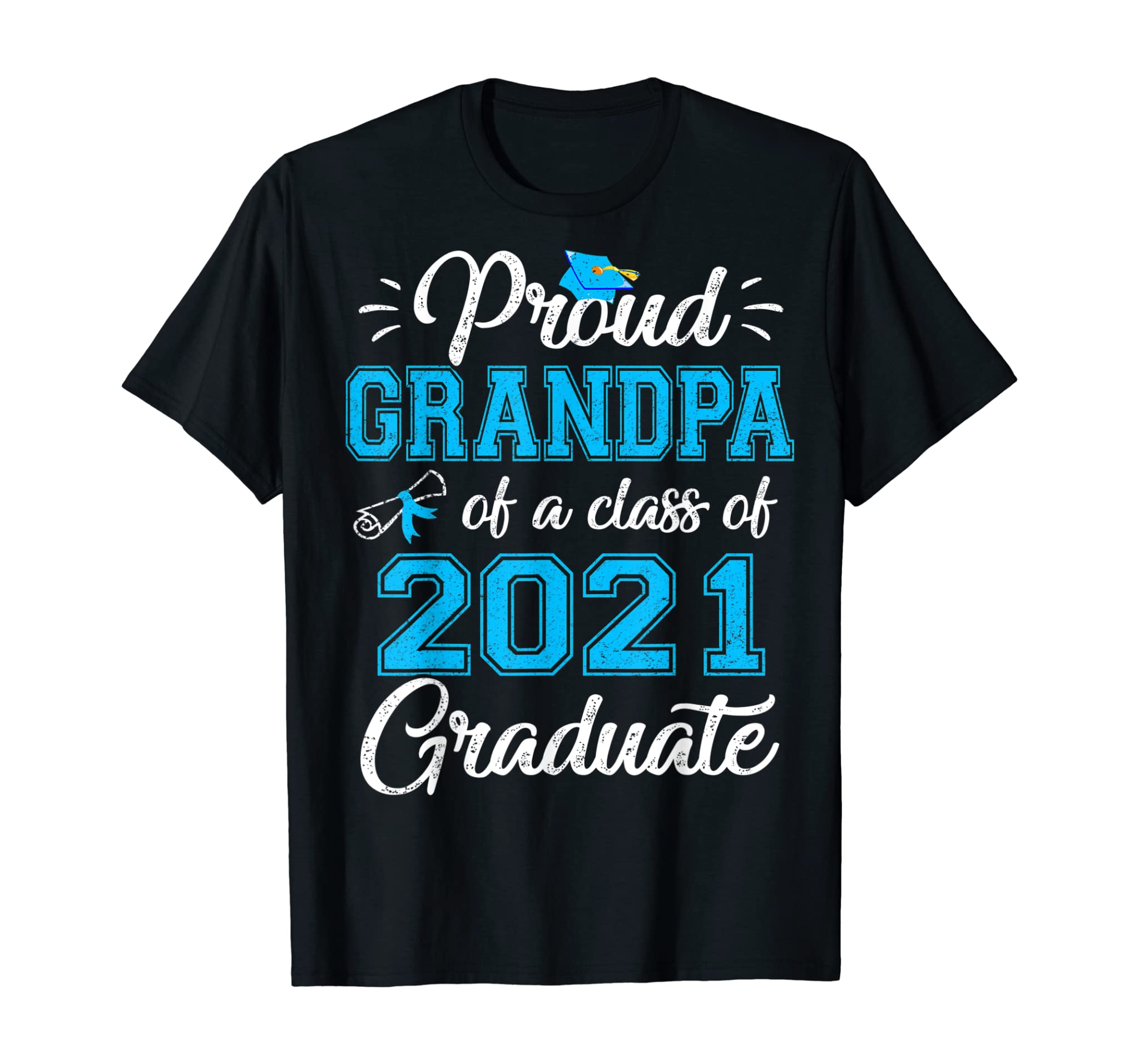 Proud Grandpa Of A Class Of 2021 Graduate Tee Senior 21 Gift