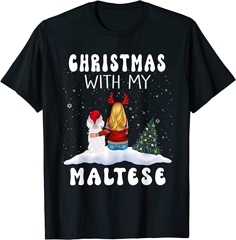 Christmas With My Maltese Dog Puppy Funny Xmas T-Shirt