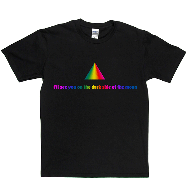 Dark Side Moon Rainbow T Shirt