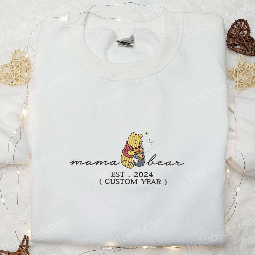 Winnie Pooh Mama Bear Est 2024 Embroidered Shirt, Custom Year Embroidered Hoodie, Mother’s Day Gift Idea – Small Gifts Great Love