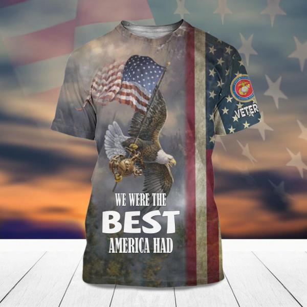 We Were The Best America Had Eagle With American Flag And Usmc Emblem Veterans Day 3D Clothes