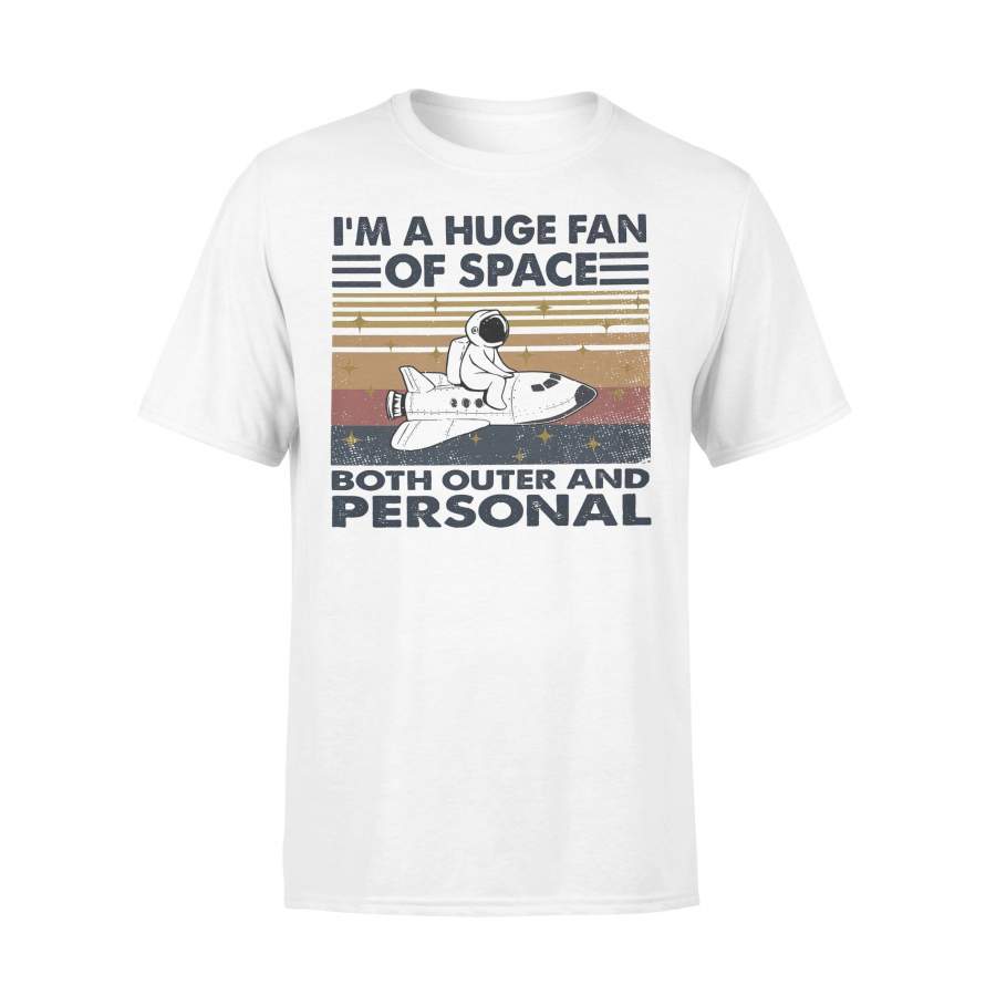 I’M A Huge Fan Of Space Both Outer And Personal Vintage T-shirt