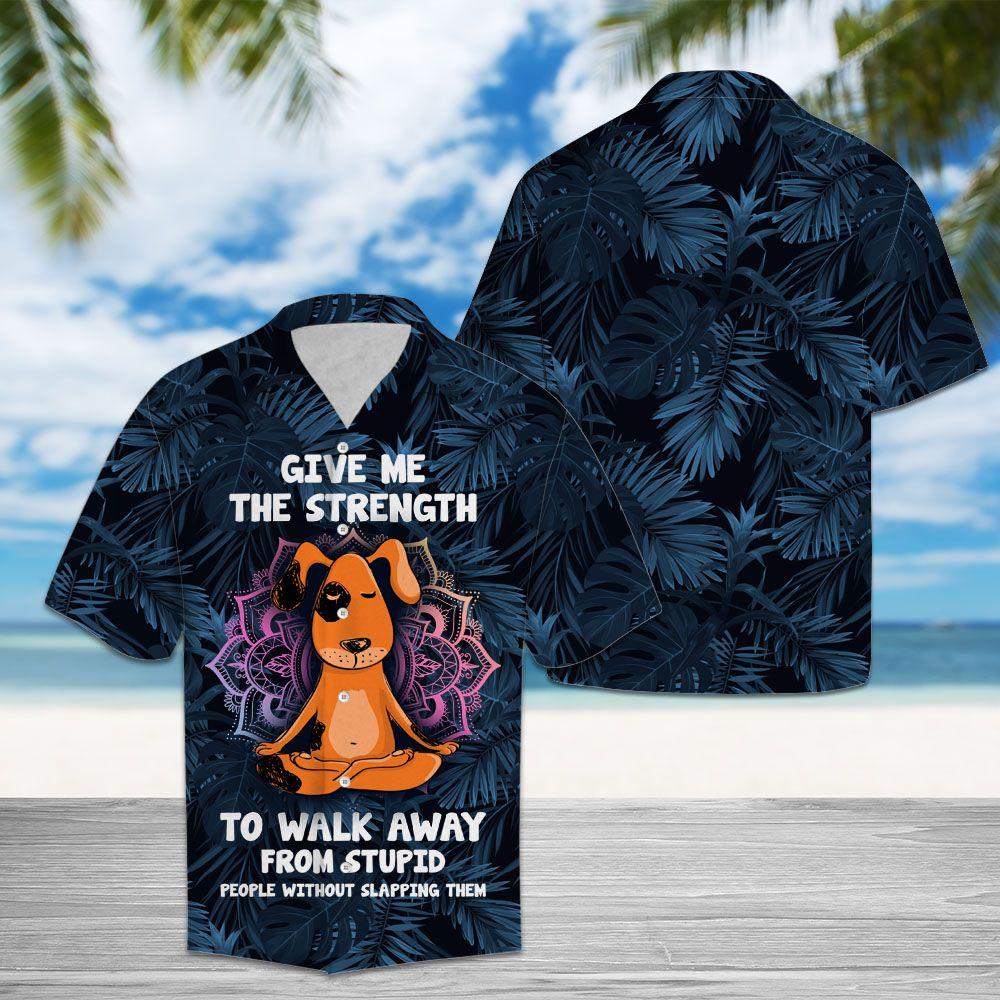 Aloha Shirt Mother’s day Father’s day unique gift ideas for mom & dad from daughter & son kids, meaningful birthday presents –  Give Me The Strength To Walk Away From Stupid People Dog H237001 – Hawaiian Shirt