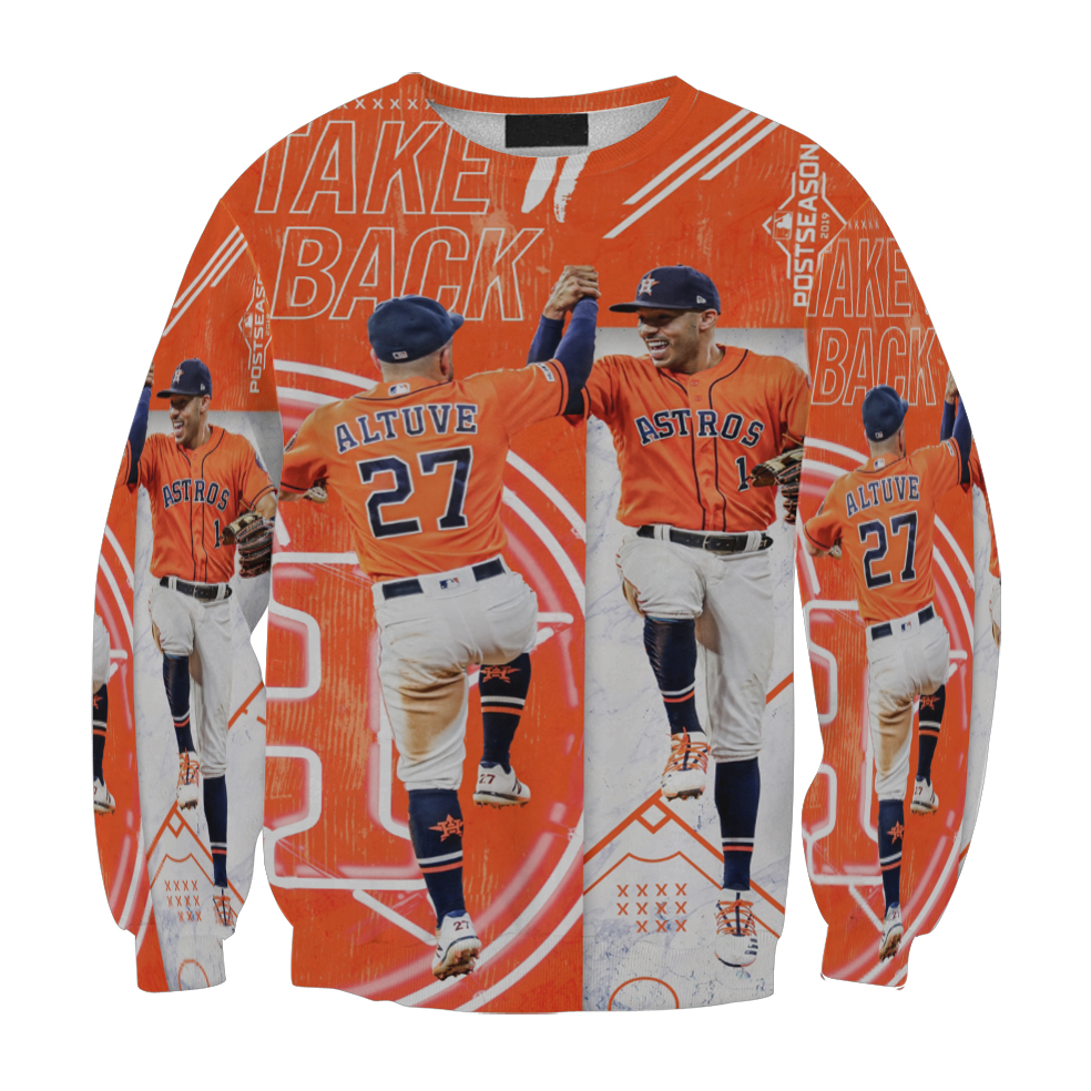 Houston Astros Team Take Back Gift For Fan 3D Full Printing Sweatshirt