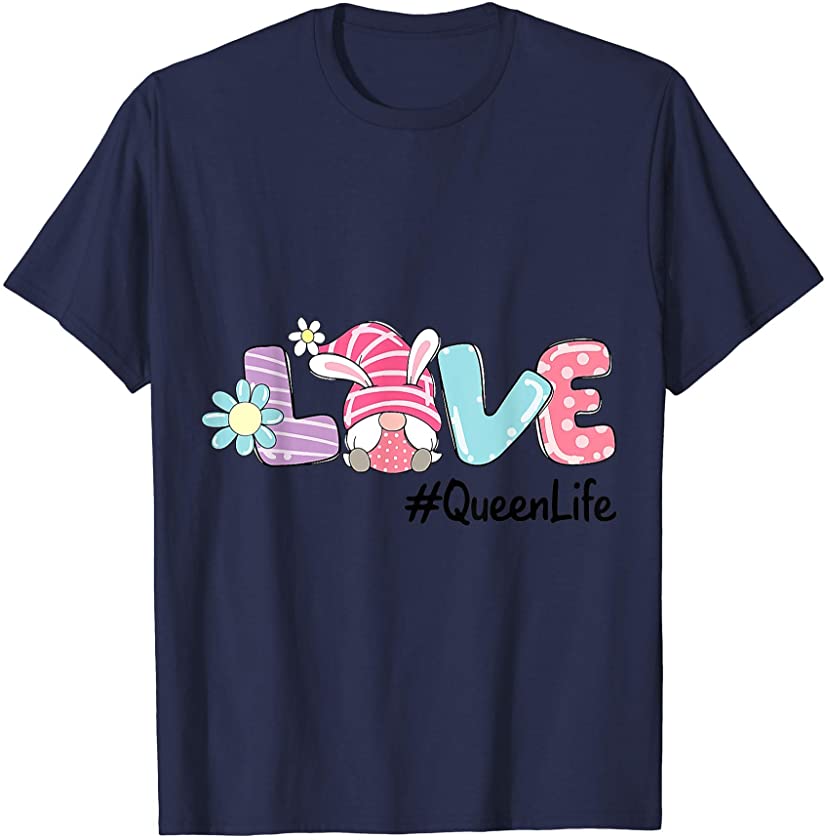 Love Easter Queen Life Gnome Bunny Eggs Boys Girls Kid T-Shirt