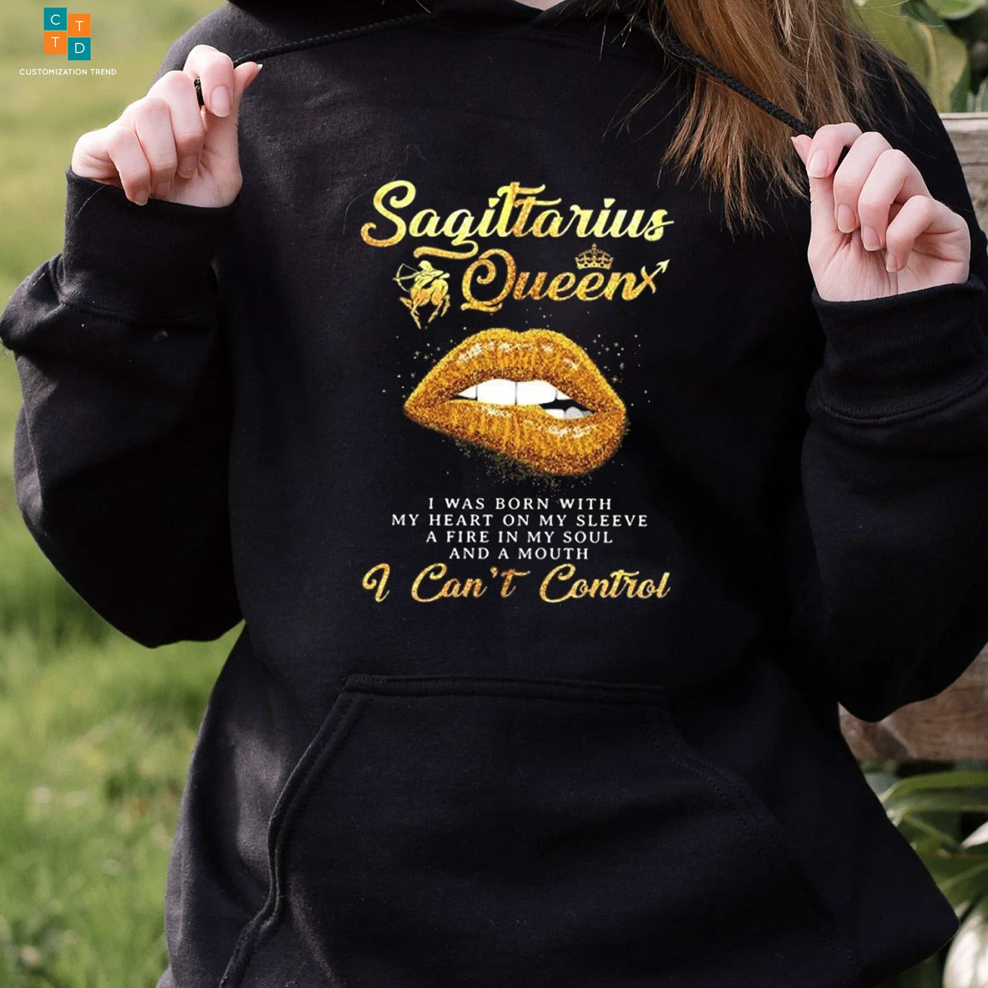 Sagittarius Queen I Was Born With My Heart I Can Control Mouth Hoodie, Shirt