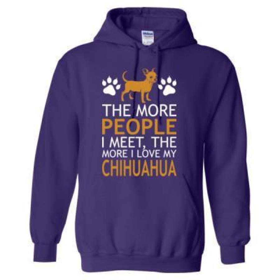 AGR The More People I Meet The More I Love My Chihuahua – Heavy Blend™ Hooded Sweatshirt