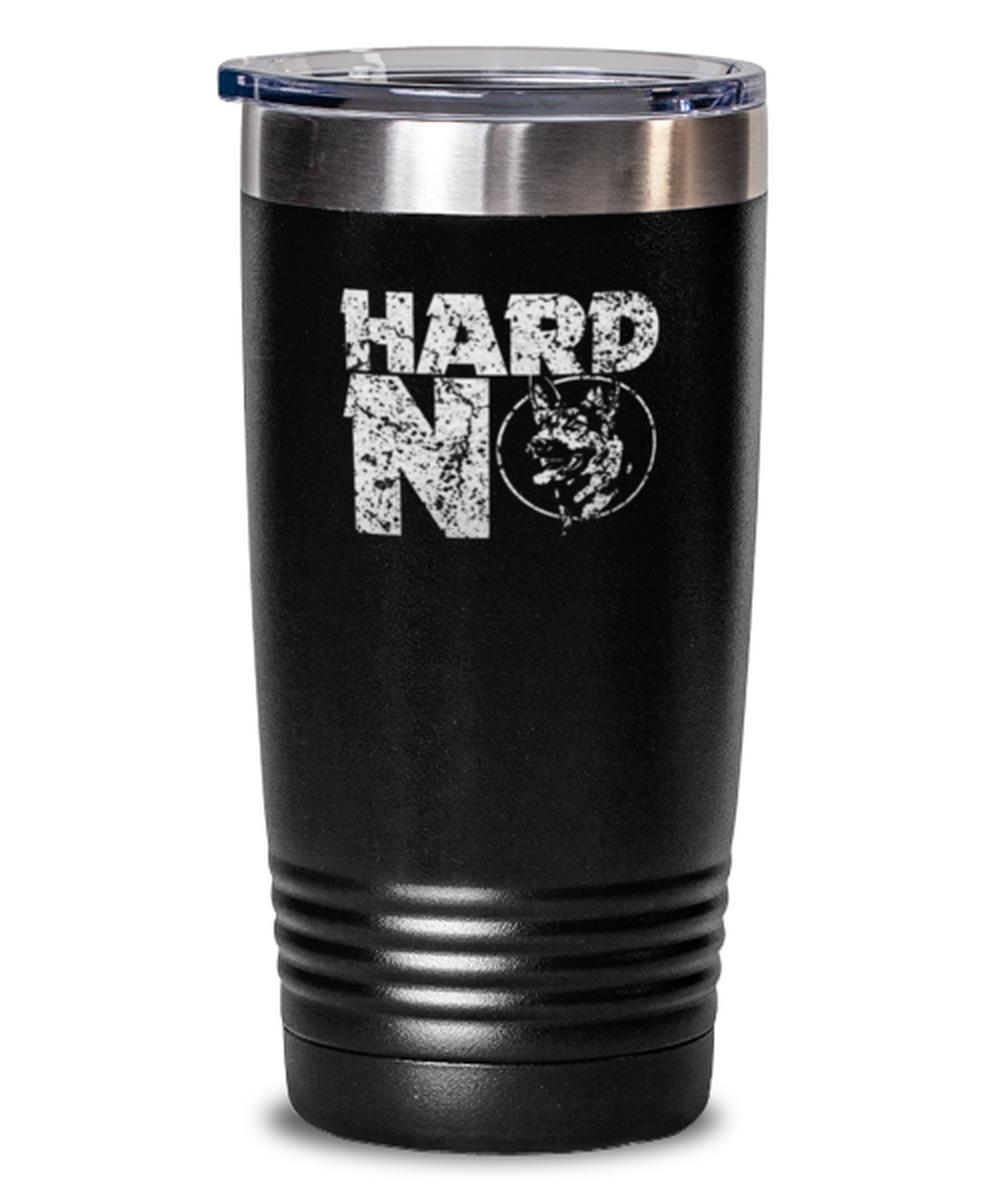 20 Oz Tumbler Stainless Steel Insulated Funny Hard No Motivation Dog