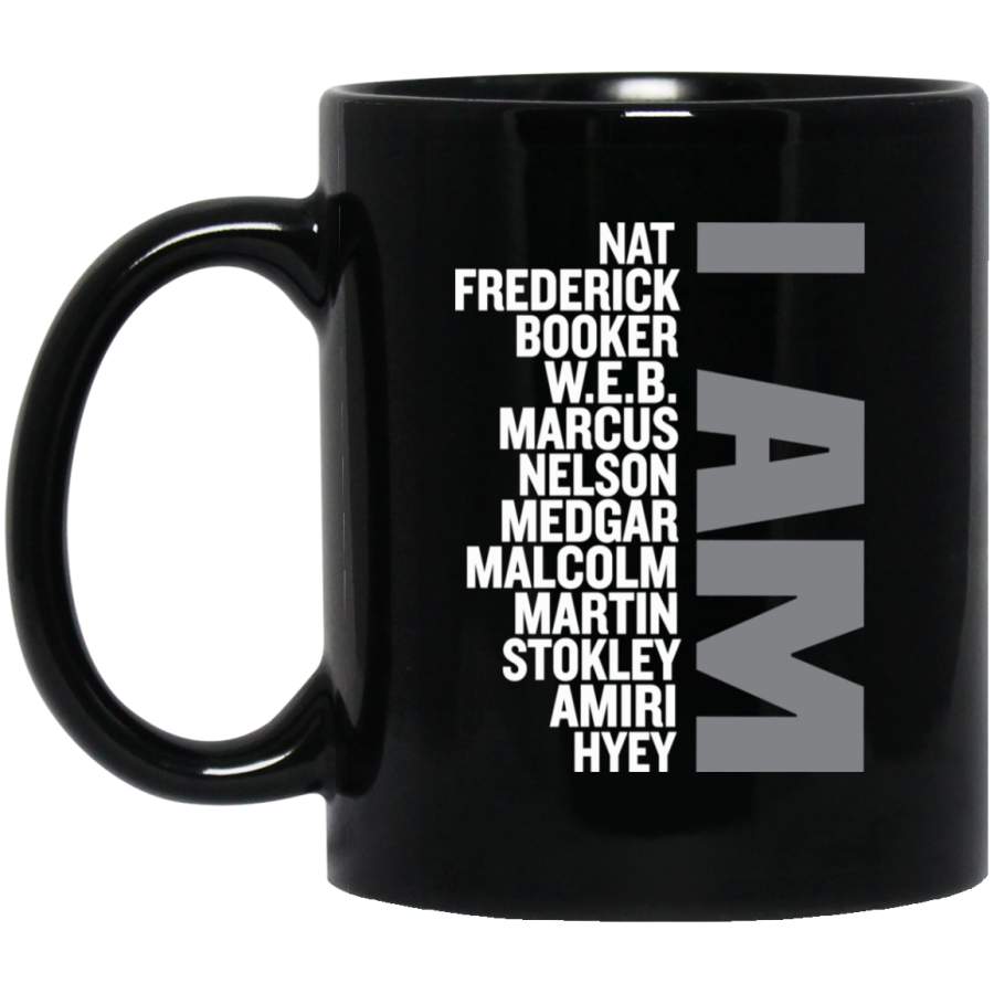 African American Coffee Mug I Am Nat Frederick Booker Marcus Megar 11oz – 15oz Black Mug