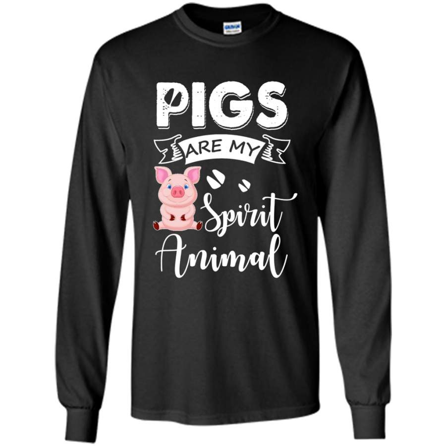 Pigs Are My Spirit Animal A – Gildan Long Sleeve Shirt