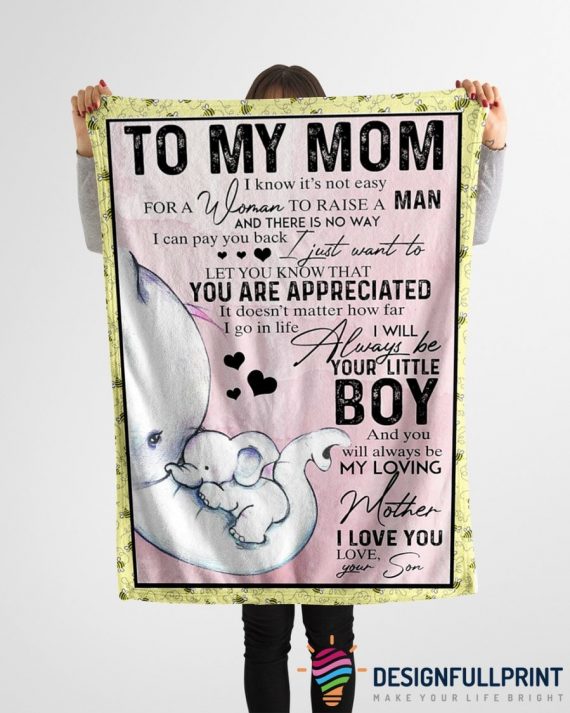 Birthday Gift Idea For Mom Elephant Always Be Your Little Boy Fleece Blanket Chm