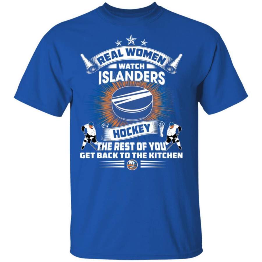 Funny Gift Real Women Watch New York Islanders T Shirt